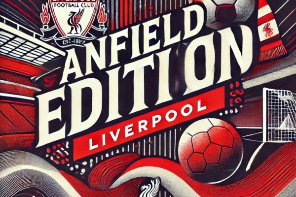 Anfield Edition Liverpool